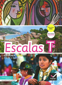 Escalas Espagnol Tle éd. 2012 - Manuel de l'élève