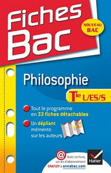Fiches Bac Philosophie Tle L,ES,S: Fiches de cours - Terminale séries générales
