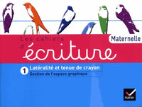 Les cahiers d'écriture maternelle - Cahier 1