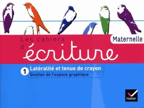 Les cahiers d'écriture maternelle - Cahier 1