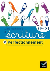 Les cahiers d'écriture CP/CE1 n°2 - Perfectionnement