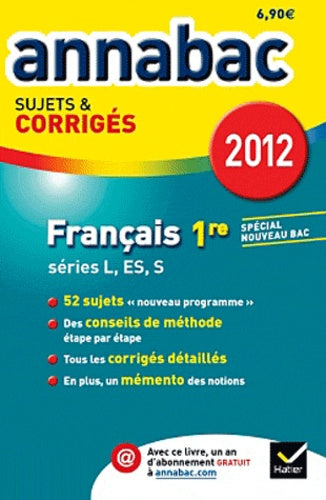 Français 1re L, ES, S: Sujets & corrigés