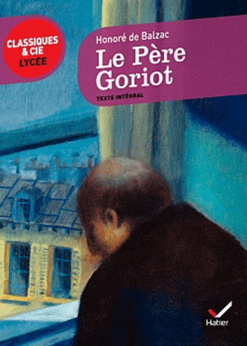 Bibliolycée - Le père Goriot