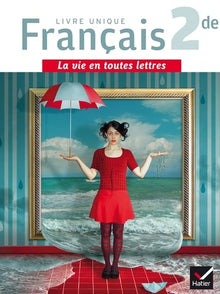 français 2de: livre unique