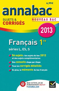 Français 1e séries L, ES, S: Sujets et corrigés