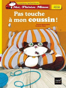 Moi, Thérèse Miaou - Pas touche à mon coussin !