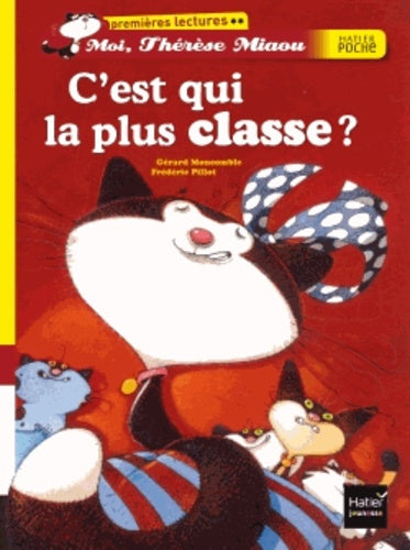 Moi, Thérèse Miaou - C'est qui la plus classe ?