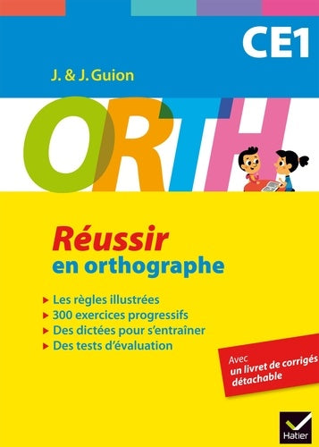 Réussir en orthographe