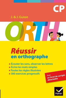 Réussir en orthographe