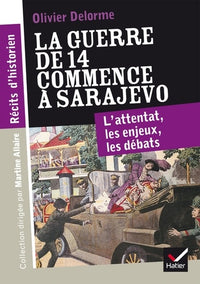 La guerre de 14 commence à Sarajevo