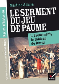 Le serment du jeu de paume: L'événement, la tableau de David