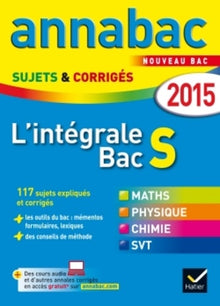 Annales Annabac 2015 L'intégrale Bac S