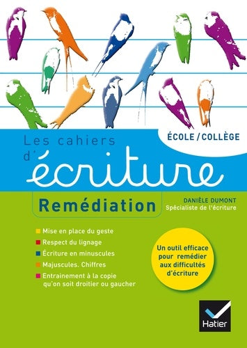 Les cahiers d'écriture n°4 éd. 2014 - Remédiation, aide personnalisée