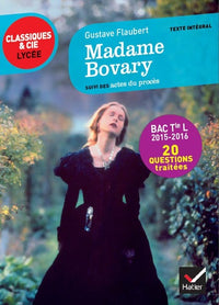 Madame Bovary: Suivi des actes du procès, texte intégral