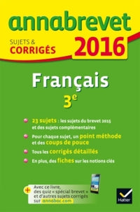 Français 3e: Sujets et corrigés