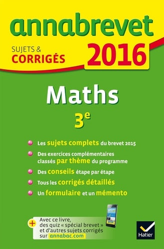 Mathématiques 3e: Sujets & corrigés