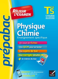Physique-Chimie Tle S enseignement spécifique - Prépabac Réussir l'examen