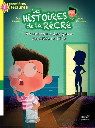 Ma nounou a des yeux derrière la tête