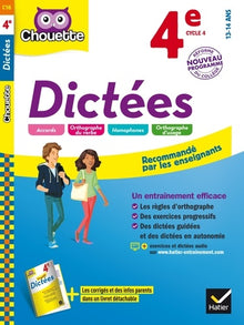 Dictées 4e: cahier d'entraînement en orthographe