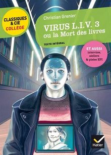 Virus L.I.V. 3 ou La mort des livres