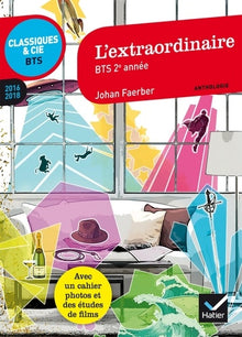 L'extraordinaire BTS 2e année: Anthologie