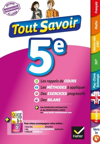 Tout savoir 5e Nouveau programme - Tout en un: pour réviser dans toutes les matières