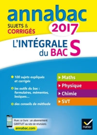 Annales Annabac 2017 L'intégrale Bac S