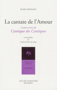 La Cantate de l'amour, lecture suivie du Cantique des cantiques