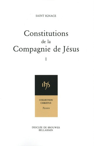 Constitutions de la Compagnie de Jésus 1