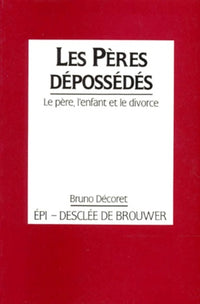Les pères dépossédés