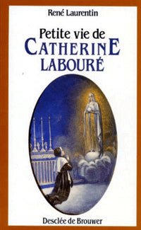 Petite vie de Catherine Labouré