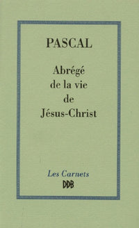 Abrégé de la vie de Jésus-Christ