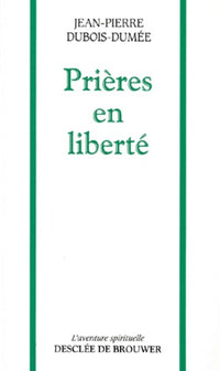 Prières en liberté