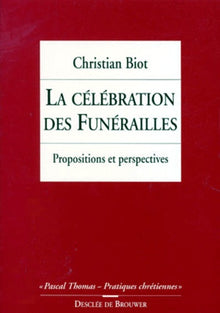 La célébration des funérailles