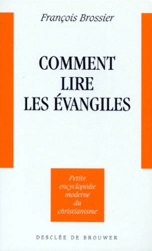 Comment lire les évangiles