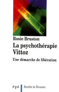 La psychothérapie Vittoz