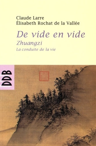 Zhuangzi - La Conduite de la Vie