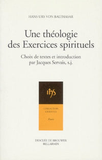 Une théologie des exercices spirituels