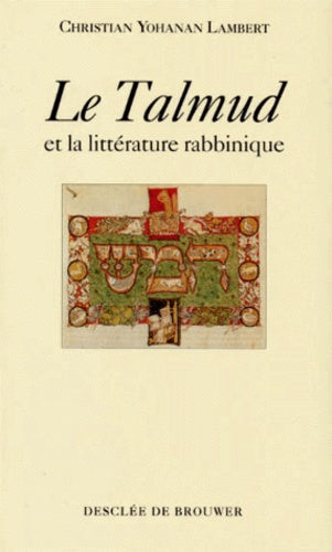 Le Talmud et la littérature rabbinique