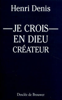 Je crois en Dieu créateur