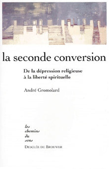 La seconde conversion