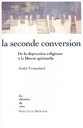 La seconde conversion