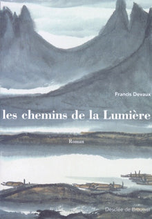 Les chemins de la lumière