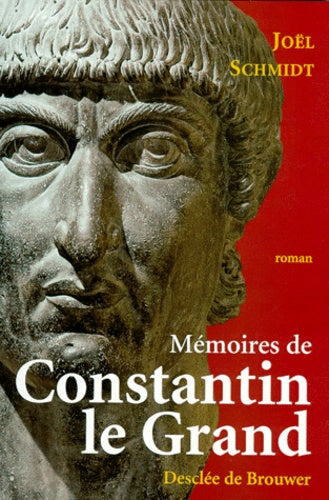Mémoires de Constantin le Grand