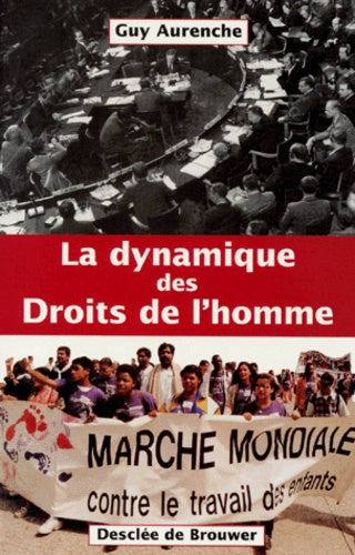 La dynamique des droits de l'homme