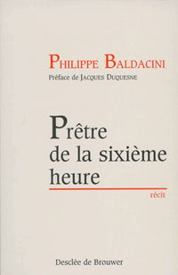 Prêtre de la sixième heure