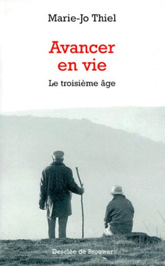 Avancer en vie