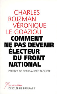 Comment ne pas devenir électeur Front National