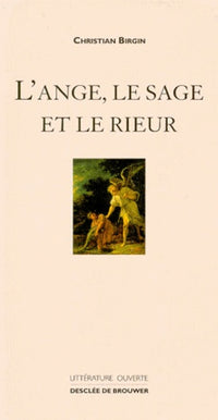 L'ange, le sage et le rieur