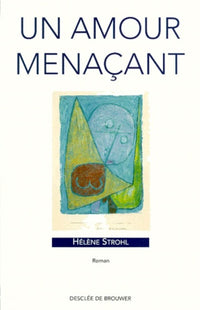 Un amour menaçant